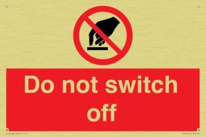 Do not switch off 